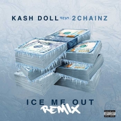 Kash Doll Ft. 2 Chainz - Ice Me Out (Remix)